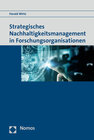 Buchcover Strategisches Nachhaltigkeitsmanagement in Forschungsorganisationen