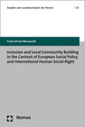 Buchcover Inclusion and Local Community Building in the Context of European Social Policy and International Human Social Right