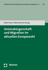 Buchcover Unionsbürgerschaft und Migration im aktuellen Europarecht