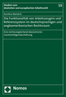 Buchcover Die Funktionalität von Arbeitszeugnis- und Referenzsystem im deutschsprachigen und angloamerikanischen Rechtsraum