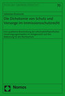 Buchcover Die Dichotomie von Schutz und Vorsorge im Immissionsschutzrecht