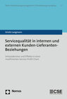 Buchcover Servicequalität in internen und externen Kunden-Lieferanten-Beziehungen