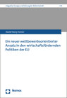 Buchcover Ein neuer wettbewerbsorientierter Ansatz in den wirtschaftsfördernden Politiken der EU
