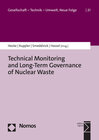 Buchcover Technical Monitoring and Long-Term Governance of Nuclear Waste
