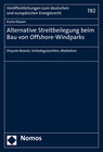 Buchcover Alternative Streitbeilegung beim Bau von Offshore-Windparks