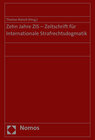 Buchcover Zehn Jahre ZIS - Zeitschrift für Internationale Strafrechtsdogmatik