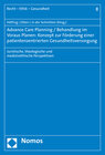 Buchcover Advance Care Planning / Behandlung im Voraus Planen: Konzept zur Förderung einer patientenzentrierten Gesundheitsversorg