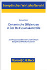 Buchcover Dynamische Effizienzen in der EU-Fusionskontrolle