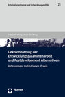 Buchcover Dekolonisierung der Entwicklungszusammenarbeit und Postdevelopment Alternativen