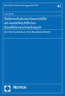 Buchcover Datenschutzrechtsverstöße als kartellrechtlicher Konditionenmissbrauch