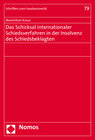 Buchcover Das Schicksal internationaler Schiedsverfahren in der Insolvenz des Schiedsbeklagten