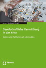 Buchcover Gesellschaftliche Vermittlung in der Krise