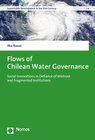 Buchcover Flows of Chilean Water Governance