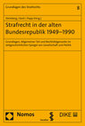 Buchcover Strafrecht in der alten Bundesrepublik 1949–1990