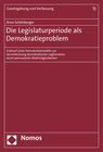Buchcover Die Legislaturperiode als Demokratieproblem