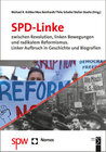 Buchcover SPD-Linke zwischen Revolution, linken Bewegungen und radikalem Reformismus