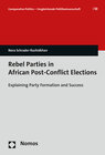 Buchcover Rebel Parties in African Post-Conflict Elections