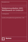 Buchcover Telekommunikation 2021: Wettbewerb im Umbruch