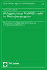 Buchcover Wohlgeordnetes Mobilitätsrecht im Mehrebenensystem