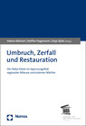 Buchcover Umbruch, Zerfall und Restauration