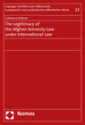Buchcover The Legitimacy of the Afghan Amnesty Law under International Law