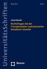 Buchcover Rechtsfragen bei der Transplantation vaskularisierter komplexer Gewebe