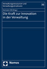Buchcover Die Kraft zur Innovation in der Verwaltung