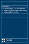 Buchcover The Montenegrin Law on Freedom of Religion or Beliefs and Legal Status of Religious Communities
