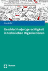 Buchcover Geschlechter(un)gerechtigkeit in technischen Organisationen