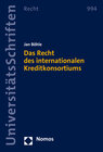 Buchcover Das Recht des internationalen Kreditkonsortiums