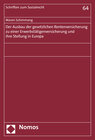Buchcover Der Ausbau der gesetzlichen Rentenversicherung zu einer Erwerbstätigenversicherung und ihre Stellung in Europa