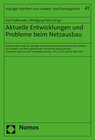 Buchcover Aktuelle Entwicklungen und Probleme beim Netzausbau