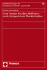 Buchcover Ernst Theodor Amadeus Hoffmann – Jurist, Komponist und Musikästhetiker
