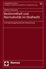 Buchcover Bestimmtheit und Normativität im Strafrecht