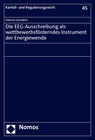 Buchcover Die EEG-Ausschreibung als wettbewerbsförderndes Instrument der Energiewende