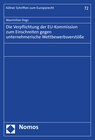 Buchcover Die Verpflichtung der EU-Kommission zum Einschreiten gegen unternehmerische Wettbewerbsverstöße