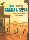 Buchcover Die Barker Boys. Band 2: Schatzsuche in der Geisterstadt