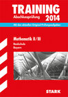 Buchcover Training Abschlussprüfung Realschule Bayern / Mathematik II / III 2013