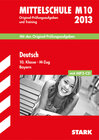 Buchcover Abschluss-Prüfungsaufgaben Hauptschule/Mittelschule Bayern / Deutsch 10. Klasse M-Zug mit MP3-CD 2013
