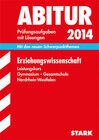 Buchcover Abitur-Prüfungsaufgaben Gymnasium/Gesamtschule NRW / Erziehungswissenschaft Leistungskurs 2014