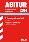 Buchcover Abitur-Prüfungsaufgaben Gymnasium/Gesamtschule NRW / Erziehungswissenschaft Grundkurs 2014