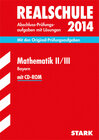 Buchcover Abschluss-Prüfungsaufgaben Realschule Bayern. Mit Lösungen / Mathematik II / III mit CD-ROM 2014