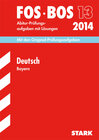 Buchcover Abschluss-Prüfungen Fach-/Berufsoberschule Bayern / Deutsch FOS/BOS 13 2014