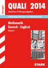 Buchcover Abschluss-Prüfungsaufgaben Hauptschule/Mittelschule Bayern / Lösungen z. Sammelband Quali 2014