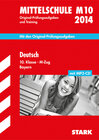 Buchcover Abschluss-Prüfungsaufgaben Hauptschule/Mittelschule Bayern / Deutsch 10. Klasse M-Zug mit MP3-CD 2014