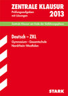 Buchcover Zentrale Klausur Nordrhein-Westfalen / Deutsch - ZKL 2014