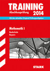 Buchcover Training Abschlussprüfung Realschule Bayern / Mathematik I 2014