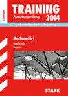 Buchcover Training Abschlussprüfung Realschule Bayern / Lösungsheft zu Mathematik I 2014