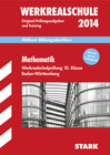 Buchcover Abschluss-Prüfungsaufgaben Werkrealschule Baden-Württemberg / Mathematik 10. Klasse 2014
