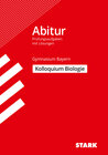 Buchcover STARK Kolloquiumsprüfung Bayern - Biologie